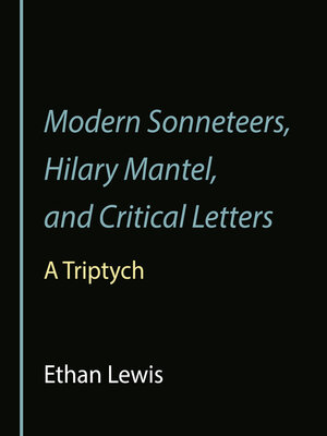 cover image of Modern Sonneteers, Hilary Mantel, and Critical Letters